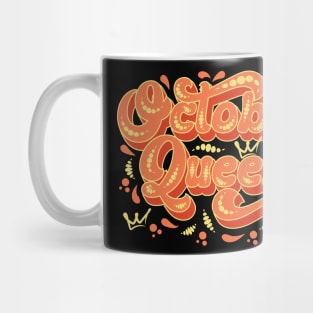 October Queen Mug